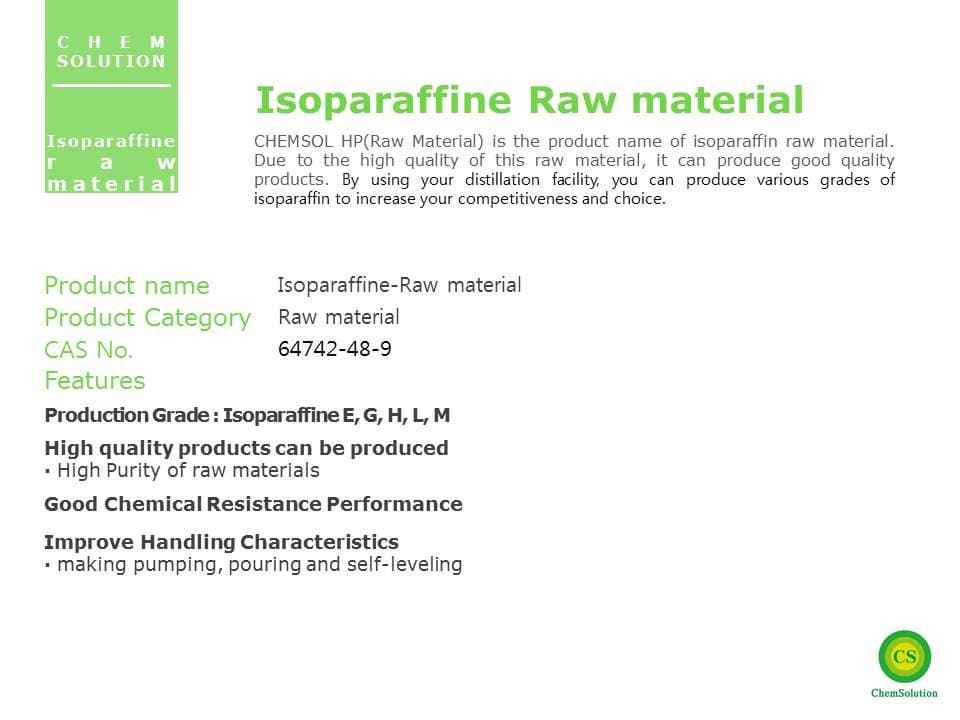 Isoparaffine Raw Material